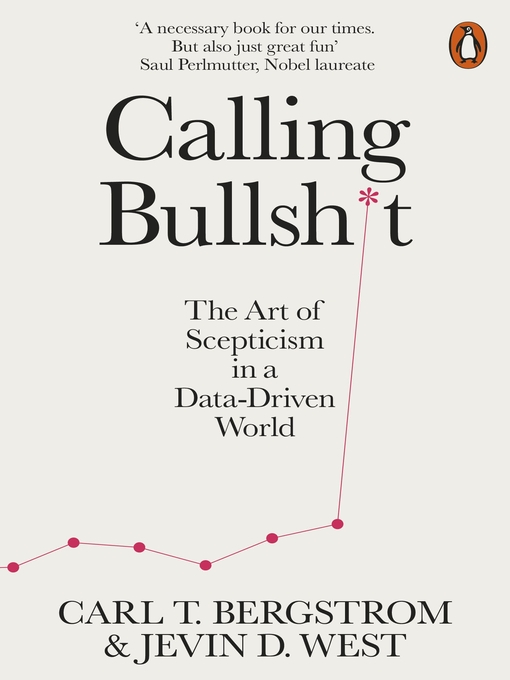 Title details for Calling Bullshit by Jevin D. West - Wait list